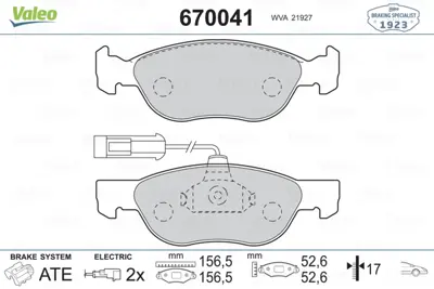 VALEO 670041 Fren Balatası Ön 71769140, 71753042, 71753041, 9949048, 9947630, 9947124, 9951243, 9951067, 9948623, 9948222