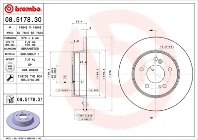 BREMBO 08.5178.31 Fren Dıskı Arka W202 95>00 W203 00>07 Cl203 04>08 W210 96>02 C208 97>02 W124 93>95 A2104230912