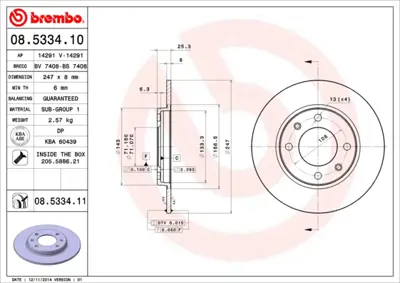 BREMBO 08.5334.10 Arka Fren Aynası P106 1.6ı 1.6ıgtı 96>p306 1.8 2.0 2.0ı 2.0gtı Sedan 1.8ı 2.0 2.0ı 97> E169115