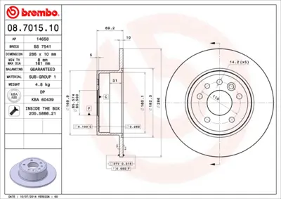 BREMBO 08.7015.10 Arka Fren Dıskı (5 Bıjon) Vectra B 2.0ı 16v 2.5ı V6 95> 569210