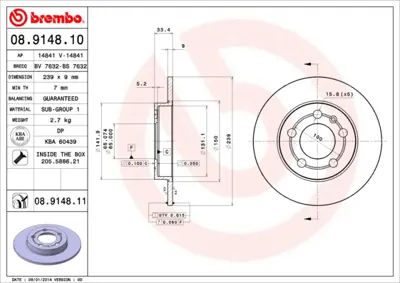 BREMBO 08.9148.10 Arka Fren Aynası Bora 99>05 Golf Iv 98>06 A3 97>03 Octavıa 97>11 1J0615601D