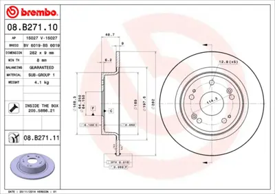 BREMBO 08.B271.10 Arka Fren Aynası Accord Ix 2.0ı / 2.2 I Dtec / 2.4ı 08> 42510TC0T00