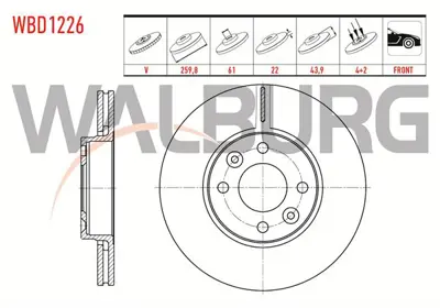 WALBURG WBD1226 Fren Dıskı On Havalı 4 Bjn 259.8x22x61x43.9 Clıo Iıı 1.5 Dcı - 1.4i 2005-2012/Modus 1.4i 16v - 1.5 D 