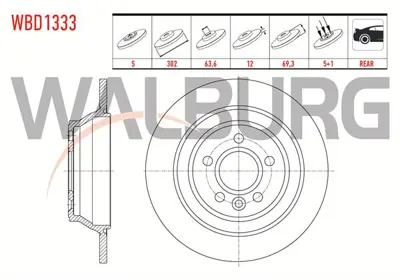 WALBURG WBD1333 Fren Dıskı Arka Duz 5 Bjn 302x12x63.6x69.3 Volvo S60 Iı T3-T4-T5-D3-D5-2.0t 2010-/S80 Iı D3-D5-T5-T6 