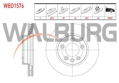 WALBURG WBD1576 Fren Dıskı On Sağ Havalı 5 Bjn 329.7x32x85x68.5 Porsche Cayenne 3.0 Tdı - 3.2i - 3.6i - S4.5i V8 200 