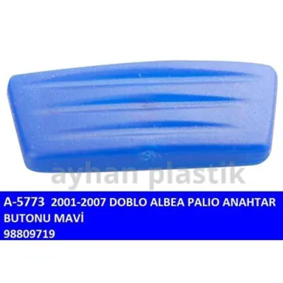 AYHAN PLASTIK A5773 Anahtar Butonu Mavı 01>07 Doblo Albea Palıo