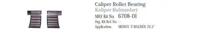 MAY 6708-01 Kalıper Rulmanları           Haldex Tıpı Modul T Serısı      (22.5) 1151377, 7M3698151B, 7M0698151, 7M0698151A, 1M212K021BA, 1M212K021AA, 1201124, 7D0698151A, 1947391, 1237132