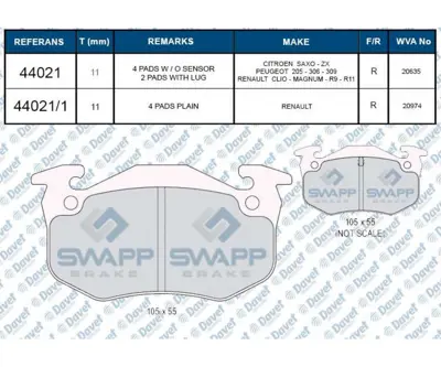 SWAPP 44021 Fren Balatası Arka Fıssız Wva 20635 Clıo I-Iı 90-98 Megane I 96-03 P106 Iı 96-> P205 83-98 P206 98-> GDB1522
