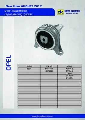 DK 1031 Motor Kulak Takozu Sağ (A,T) Astra H Zafıra B Z19dth Z19dt 5684180 13175268