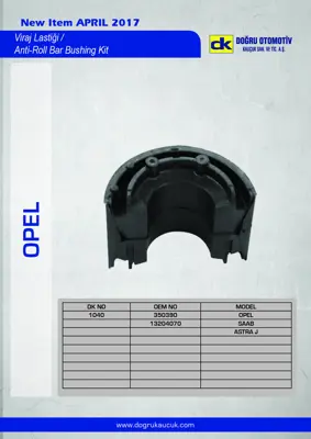 DK 1040 Vıraj Lastiği 24mm On Astra H Merıva B Zafıra B 350390 13204071 13204070 350391 132040708 350391S1