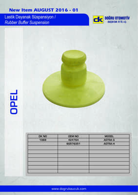DK 1069 Suspansiyon Takozu Arka Poliuretan Astra G Astra H 424764 90576351
