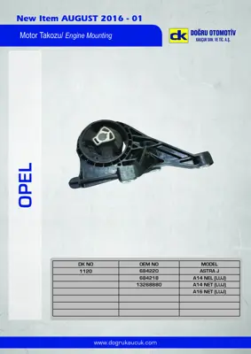 DK 1120 Motor Takozu On (Otomatik Sanziman) Astra J Zafira C Insignia A14nel A14net B14nel B14net A16xer B16xer A16let B16dt B16dth B16dtj 684220 13268880 13248610 684218