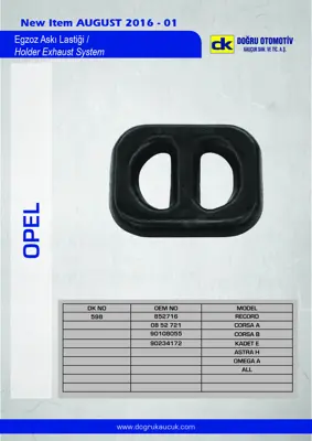 DK 0598 Egzoz Lastiği Corsa A Corsa B Astra H Kadet E Omega A 852720 852716 90108055 90180324 90234172 852721 90067053 852715 90352773 13352522