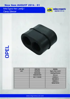 DK 657 Egzoz Askı Lastiği Senatör B Corsa A Record E Omega A 852506 852508 852510 856527 9292260 90118409 90353165 GEX7329 GEX7330 852723
