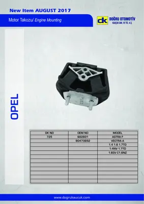 DK 0725 Motor Takozu Arka Astra F 1,4 - 1,6 - 1,7 Vectra A 1,4 - 1,6 - 1,7 682556 682601 684648 90344690 90473852 682648 90447883 90344692 90305277 684647