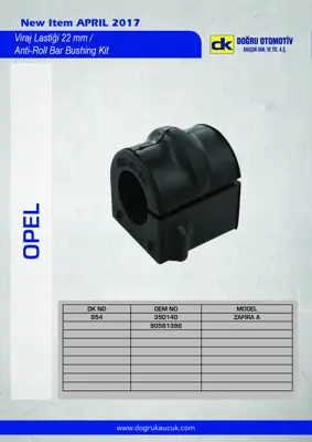 DK 0854 Vıraj Lastiği 22 Mm Zafıra A 1,6 1,8 2,0 2,0 Dı 2,0 Dtı 2,2 2,2 Dtı 99 05 350140 350093 90581398 9223176 350087 2312442010 24421958 350117 OPSB7934 90581077