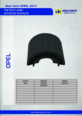 DK 869 Vıraj Lastiği On Ust 21 22mm Astrah 04> 350204 350205 13208048 13208047 350205S1 350204S1