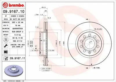 BREMBO 09.9167.10 On Fren Aynası Golf V-Vı-Jetta Iıı-Iv-Caddy Iıı-A3 03>leon 05>toledo-Octavıa 04> 1KD615301F, 5C0615301, JZW615301A, L1KD615301C