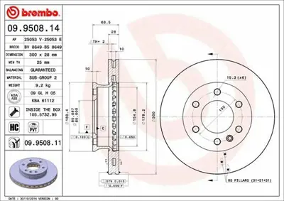 BREMBO 09.9508.11 Fren Diski Spr.Ön 906 - 907 - Crafter 2E0615301, 2E0698151, 2E0698151A, 2E0698151B, 2E0698151C, 2E0698151E, 2E0698151F, 2E0698151G, 2E0698151H, 2E0698231