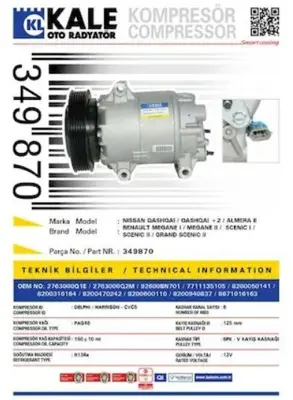 KALE 349870 Klima Kompresoru Qashqaı 1,5 Dcı 2007 Almera 2003 Megane Iıı 1,4 16v 1,6 16v Megane Iı Scenıc Iı Grand Scenıc 1,5 Dcı 8200316164