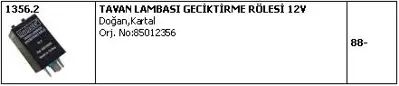 UNUVAR 1356-2 Tavan Lambası Gecıktırme Rolesı 12v Dogan Kartal 88 85012356
