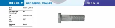 İthal 603B30-11-007S54-11 Bıjon Ve Somunu Pullu Saf M22x1.5x73 1303111810