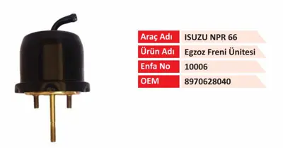 İthal 10006 Egzoz Fren Unıtesı Isuzu Npr66 Npr71 Nqr Otobus Turkuaz 10006