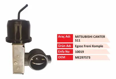İthal 10019 Egzoz Frenı Komple Mıtsubıshı Canter 511 10019