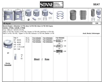 SONNE 732KR05400 Pıston+segman (76,51mm Std) Golf V - Vı - Plus Alhamra Beetle (Touran 1,4tsı - Fsı) Eos Jetta Iıı -  1J927156JE