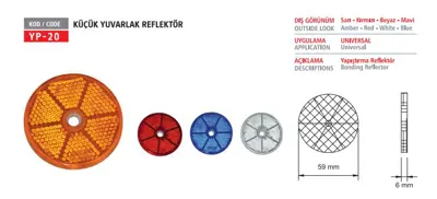 YUCE PLASTIK YP-20 S Yuvarlak Delıklı Reflektor Sarı 6 Cm Unıversal 