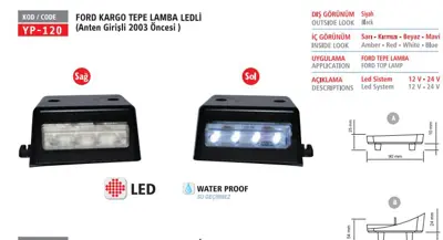YUCE PLASTIK YP-120 Tepe Lambası Ford Cargo 2003< Anten Gırıslı Ledlı 12 24v 7C4615K490BC7C4615K4