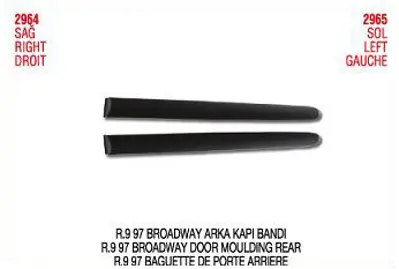 PLEKSAN 2964 Arka Kapı Cıtası Sağ 97 R9 Broadway 55348538 325632B 65036 770549 T465035 325632 65035 30730 T465036 770550