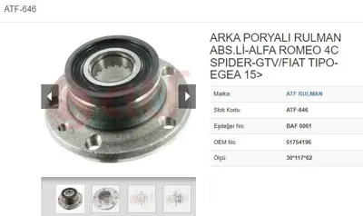 ATF 646 Teker Poryası Arka Rulmanlı Egea 16-> - 5 Bıjon 30*116.5*43 11281726343 11281748131 1726343 1748131 2961132 47145276B 51754196 51754196S1 60656090 60656090S1