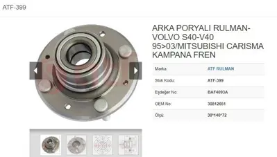 ATF 399 Teker Poryası Arka Rulmanlı Carısma-Space Wagon-Space Star 91->06- 4 Bıjon 30*140*56.5 30812651 308126515 30819062 30889072 DACF1085R MB584790 MB663557 MB663830 MB809601 MR102121