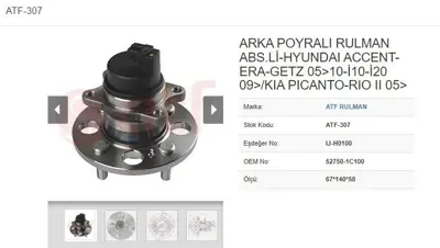 ATF 307 Teker Poryası Arka Rulmanlı I20-Accent Iıı-Getz 02->10-Pıcanto-Rıo Iı 05-> 4 Bıjon *140*58 Abs 1140610356K 527303K100 5275007100 527500U000 527501C000 527501C002 527501C100 527501C200 527501G000 527501G001