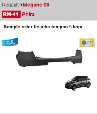 PHIRA RM44 Arka Tampon Astarlı 5kapı Megane 09 / 12 850220055R RN4241051 4377544 775108 3650629C 52153532 4465055 3651688A RN4261061 25404069