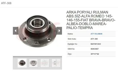 ATF 308 Porya Arka 4d Abssız 30*117*62 Fıat Albea Doblo Palıo Tempra 14 16 16 16v 18 20 98- 46453887 51754192 71714476 60809985 60812195 VKBA1440 71737613 71714477 60815883 71737612