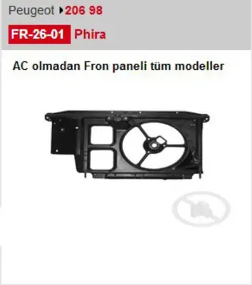 PHIRA 20698901 Ön Panel Klımasız P206 98/06 7104G7 125383 PE7532 1253F3 8261016 EV210302 5081745 125479 85007 1209639