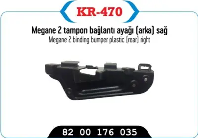 KAYA KR470 Tampon Baglantı Ayagı Arka Sag Megane Iı 8200176035