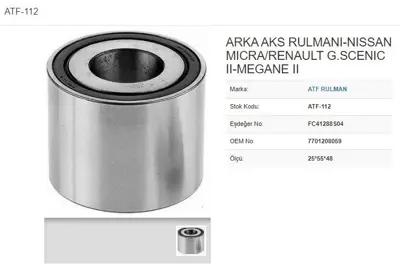 ATF 112 Arka Teker Rulmanı  H5f K9k R9m H4m M5m 1.2tce 1.5dcı 1.6dcı 1.6 16v  Megane Iv Megane Iıı Fluence 7701208059 VKBA3676 F580578RDLTG1AM FC41288S04 FC41288S03 R15578 2466406 KAMJ1A049ATAA 5579 24781