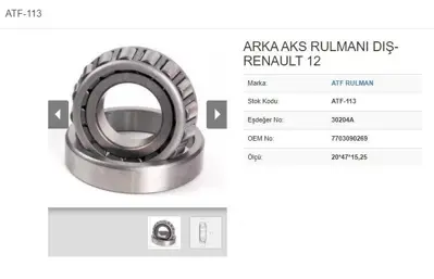 ATF 113 Teker Rulmanı Arka Dıs 20*47*1525 Renault R12 713630210 7703090269 BRT359 73480 VBK564 KRT2616 41302 WB1829 6001541315 RKB1350