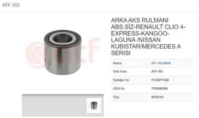 ATF 103 Teker Rulmanı Arka 25*55*43 Abssız Renault Clıo Iv Kangoo Megane 98- 713630270 7701205596 295115642 361111182977 4421016 26870 KR3020 5558 WBK6532 REWB11494