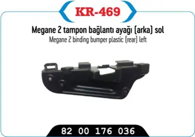 KAYA KR469 Tampon Baglantı Ayagı Arka Sol Megane Iı 8200176036
