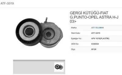 ATF G019 Alternator Gergısı Opel Astra H-J Corsa D 13 Cdtı 03- Fıat 500x Doblo Egea Fıorıno Grande Punto Idea Lınea Panda Punto 04- A13dt A13dtez13dte Z13dth 6340554 SK0085391 5340053 55185074 534005320 534005300 55355 RPK0096491 534005330 534005310