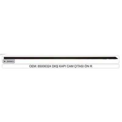 MARAL M200003 Kapı Cam Cıtası On R Dks 85006324 85006324 85006324 85006324 85006324 