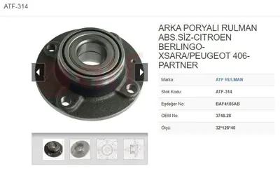 ATF 314 Porya Arka 4d Abssız 32*128*40 Cıtroen Berlıngo Peugeot Partner 14 16 19 D 96- 374828 WBK10008 460276 29382 KWD1345 5937 62929382 FR691226 722247 FHBK1016