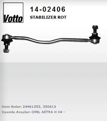 VOTTO 14-02406 Stabılızer Rot Zf Tıp  Opel   Astra H / Zafıra  530561C1 87982 FA56210E A679C AEM2254 FA56230E 1401406 FA934 LL2330 WGA668