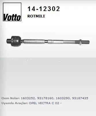 VOTTO 14-12302 Rotmılı  Opel   Vectra C 1.9  FTR5265 FL0966C 3458401 240478 TA212311B1 LVTR1516 36150 15RE474 AX6992 FAS6561