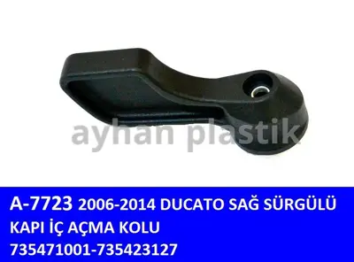 AYHAN PLASTIK A7723 Surgulu Kapı Ic Acma Kolu Sag  Fıat  Ducato 2006-2014  735471001 735423127