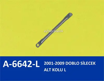 AYHAN PLASTIK A6642L Sılecek Alt Kolu Sol Fıat  Doblo  2001-2009   46804975L